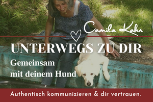 Camila Kahn - Hundecoach und Beraterin Mensch-Hund